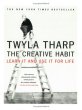 Twyla Tharp The Creative Habit